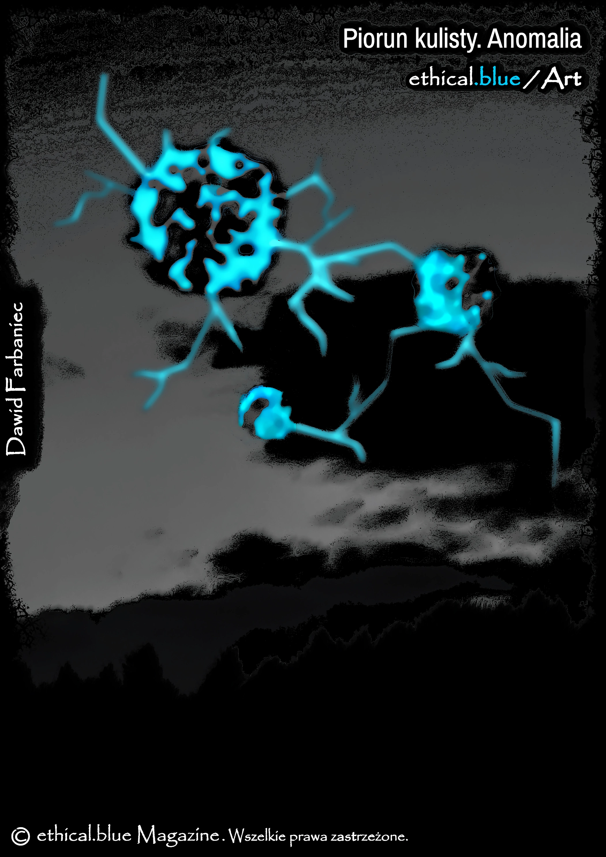 Piorun kulisty. Anomalia, Author: Dawid Farbaniec Piorun kulisty. Anomalia, Author: Dawid Farbaniec